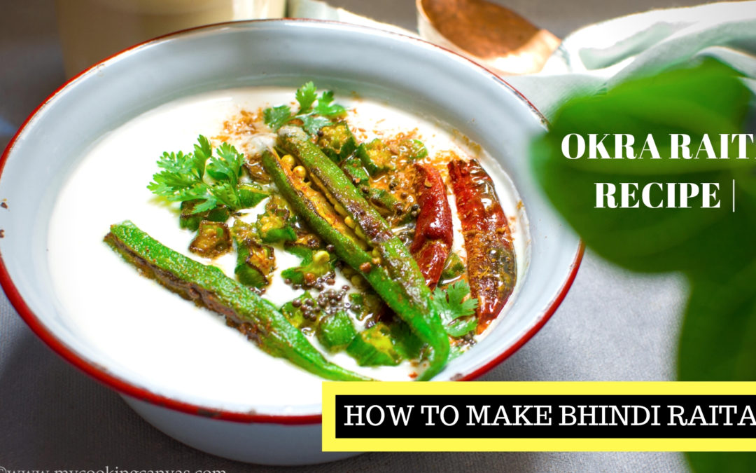 Crispy Bhindi Raita Recipe